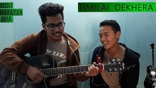 Timilai dekhera akha  Udit Narayan Jha  Guitar cover [upl. by Eenobe]