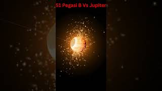 51 Pegasi B Vs Jupiter jupiter 51pegasib clash [upl. by Arundell652]