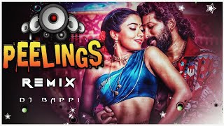 Peelings  Remix  Pushpa 2 The Rule  Allu Arjun  Pushpa 2 Dj Remix  Dj Song  Dj Bappi [upl. by Ramat256]