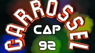 Carrossel Cap 92 [upl. by Dorita]