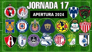 ✅️ JORNADA 17 LIGA MX 2024 🇲🇽🇲🇽🇲🇽 [upl. by Einnahc]