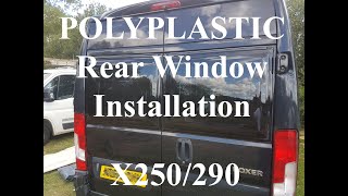 Polyplastic Camper Ducato Boxer Relay Promaster Opening Rear Window amp Blinds Installation Video [upl. by Feucht]