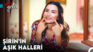 Şirin Bozok Gönlünü Baran Ağaya Kaptırırsa  Yeni Gelin [upl. by Otila854]