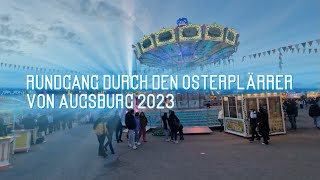 Osterplärrer Augsburg Rundgang 2023 Plärrer Augsburg 2023 [upl. by Shoifet585]