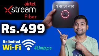 Airtel Xstream Fiber After 1 Year  Rs499 Unlimited WiFi Internet 40mbps 🛜  Full Details  Hindi [upl. by Nylcoj]