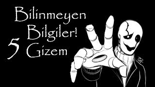 5 ADET UNDERTALE GİZEMİ [upl. by Drais]