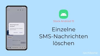 Einzelne SMSNachrichten löschen Android 15 [upl. by Chapa]