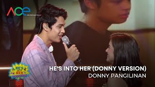 Donny Pangilinan  Hes Into Her Donny Version Hes Into Her The Benison Ball [upl. by Musa]