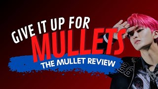 The Mullet Review  KPOPMullets [upl. by Fay]