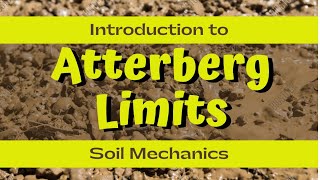 Atterberg Limits Introduction [upl. by Estrin]