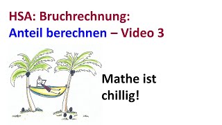 Anteil berechnen Video 3 der Reihe zum Thema Bruchrechnung [upl. by Raddie]