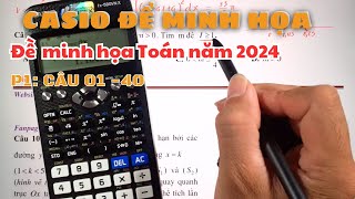 CASIO đề minh họa Toán năm 2024 phần 1 cơ bản [upl. by Marlie395]