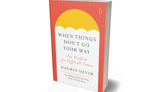 When things dont go your way chapter 4 by Haemin Sunim [upl. by Jump]