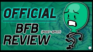 BFB REVIEW Longtime BFDI Fan Reviews BFB PostSplit [upl. by Dusza]