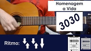 Homenagem a Vida  3030 CIFRA PARA VIOLÃO [upl. by Cressida]