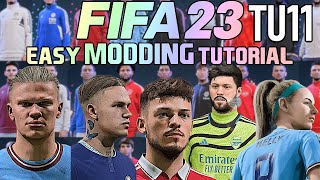 HOW TO INSTALL MODS ON FIFA23 TU11  QUICK amp EASY TUTORIAL Gameplay  Facepacks  Kits etc [upl. by Reynard]