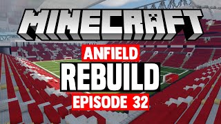 REBUILD Minecraft Stadium Builds Anfield 32 Outside [upl. by Arihat]