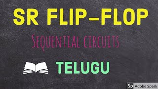 SR Flipflop  Telugu [upl. by Yanarp]