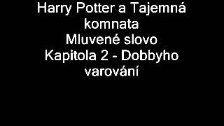 Harry Potter a Tajemná komnata Mluvené slovo  Kap 2  Dobbyho varování [upl. by Enihpad]