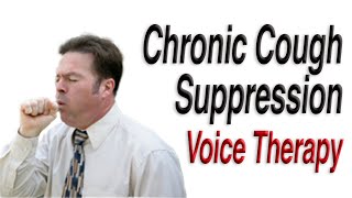 Chronic Cough Suppression Voice Therapy Swallow and Breathing Techniques [upl. by Chas]