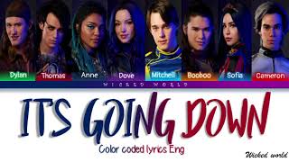 ITS GOING DOWN LYRICS  DESCENDANTS CREW FROM DISNEYS DESCENDANTS 02 [upl. by Call]