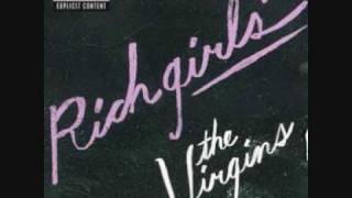 Rich Girls • The Virgins The Twelves Remix [upl. by Ayres908]