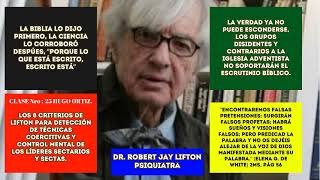 Clase 25 La Biblia y las 8 técnicas de Lifton sobre control mental y persuasión coercitiva Parte 1 [upl. by Oigaib]