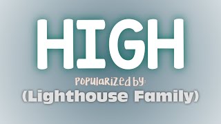 High  Lighthouse Family  Lyrics [upl. by Oloap]