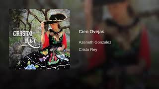 Cien Ovejas Azeneth GonzΓʽlez [upl. by Mehta]