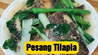 Pesang Isda  Pesang Tilapia Recipe  Panlasang Pinoy  Lutong Pinoy [upl. by Esbensen]