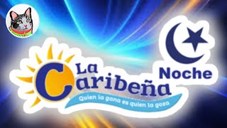 Resultado LA CARIBEÃ‘A NOCHE Miercoles 10 de Abril de 2024 [upl. by Dier533]