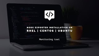 node exporter installation on RHEL  CentOS  Ubuntu [upl. by Davida591]