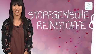 Stoffgemische und Reinstoffe I musstewissen Chemie [upl. by Ientruoc]