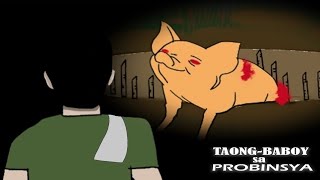 Aswang at Taong Baboy sa Probinsya Di Nakaligtas  Tagalog Animated Horror Story [upl. by Euqilegna982]