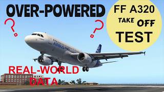 I FlightFactor A320 I REAL Pilot Takeoff performance TEST [upl. by Yonita]