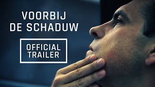 Voorbij De Schaduw  Officiële Trailer [upl. by Nodyarb]