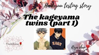 quotThe kageyama twinsquot part 1 tsukihinaflirty Tsukishim protective tobio [upl. by Nolrev]