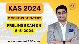 2 Months STRATEGY for 2024 KAS prelims kpscprelims by Dr Arjun sir nammakpsc examstrategy [upl. by Freya]