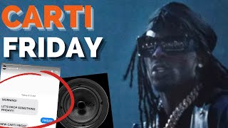 WHY PLAYBOI CARTI IS DROPPING A SINGLE THIS FRIDAY [upl. by Rocray]