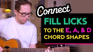 Connect simple fill licks to the E A and D chord shapes  Play in ANY key  Guitar Lesson EP464 [upl. by Sephira]