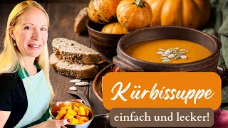 Schnelle Kürbissuppe in 20 Minuten Nur 4 Zutaten [upl. by Lasser]