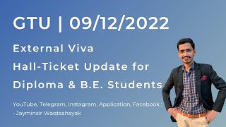 GTU  External Viva  HallTicket Update for Diploma amp BE Students  09122022 [upl. by Edme419]