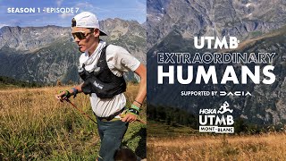 UTMB Extraordinary Humans  Episode 7  HOKA UTMB MontBlanc 2024 [upl. by Robinette246]