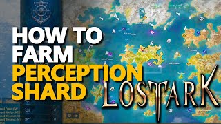 How to farm Perception Shard Lost Ark [upl. by Billye]