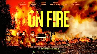 On Fire 2023 Film  Peter Facinelli Fiona Dourif amp Asher Angel  Movie Review amp Facts [upl. by Kara]