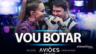 Aviões do Forró  Vou Botar Aviões Private Fortaleza 2016 [upl. by Morley700]