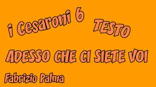 I Cesaroni 6 Adesso che ci siete voi Fabrizio Palma TESTO HD [upl. by Nomra]