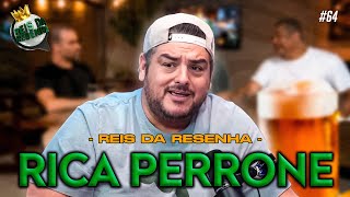 RICA PERRONE  PODCAST REIS DA RESENHA 64 [upl. by Repooc]