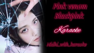 blackpink pink venom karaoke  Nidhiwithkaraoke  Armyblinkforeve  edit by nidhi  me [upl. by Ruomyes]