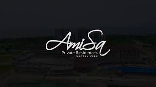 AmiSa Private Residences [upl. by Elysia530]